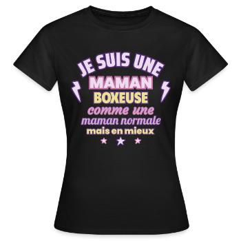 Maman boxeuse, cadeau fête des mères, Boxe,boxe - T-shirt Femme - noir - Devant - AI Model Female 172 dark (172cm)