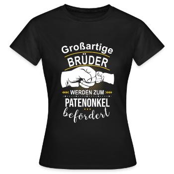 Großartige Brüder werden zum Patenonkel befördert - Frauen T-Shirt - Schwarz - Vorne - AI Model Female 172 dark (172cm)