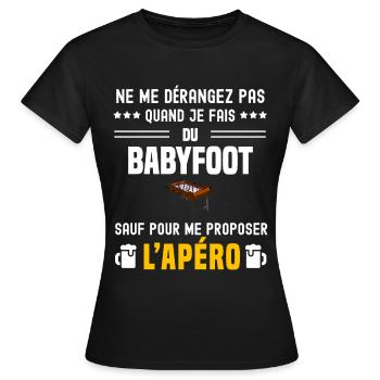 babyfoot ne dérangez pas sauf apéro - T-shirt Femme - noir - Devant - AI Model Female 172 dark (172cm)