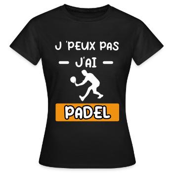 je peux pas j'ai padel cadeau padel - T-shirt Femme - noir - Devant - AI Model Female 172 dark (172cm)