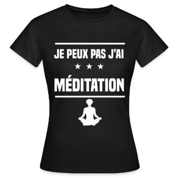 je peux pas j'ai méditation humour relaxation - T-shirt Femme - noir - Devant - AI Model Female 172 dark (172cm)