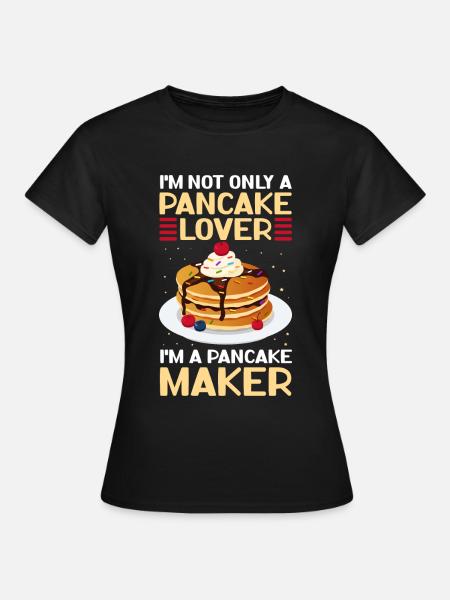 Pfannkuchen Pancake Eierkuchen Geschenk - Frauen T-Shirt - Schwarz