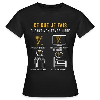 billard temps libre cadeau billardiste - T-shirt Femme - noir - Devant - AI Model Female 172 dark (172cm)