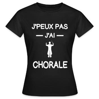 je peux pas j'ai chorale choriste humour - T-shirt Femme - noir - Devant - AI Model Female 172 dark (172cm)