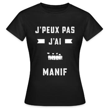 je peux pas j'ai manif manifestant cadeau - T-shirt Femme - noir - Devant - AI Model Female 172 dark (172cm)