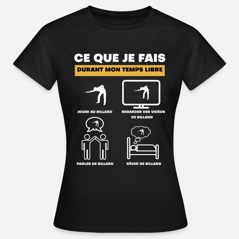 durant temps libre billard - T-shirt Femme - noir