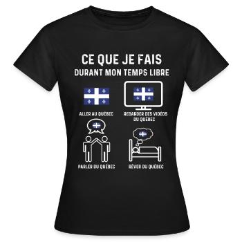 Québec temps libre cadeau - T-shirt Femme - noir - Devant - AI Model Female 172 dark (172cm)