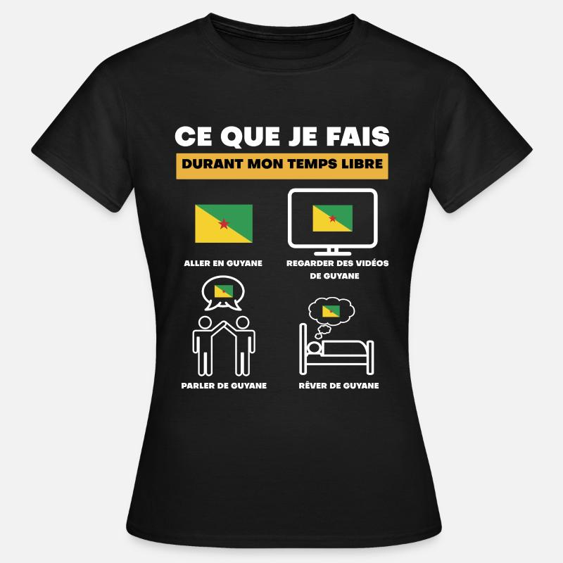 guyane 973 durant temps libre - T-shirt Femme - noir