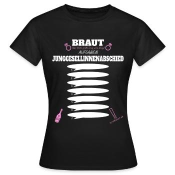 Braut Junggesellenabschied Frauen Aufgaben Lustig - Frauen T-Shirt - Schwarz - Vorne - AI Model Female 172 dark (172cm)