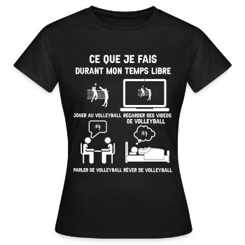 temps libre volleyball humour - T-shirt Femme - noir - Devant - AI Model Female 172 dark (172cm)
