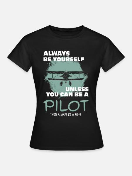 Pilot - Frauen T-Shirt - Schwarz