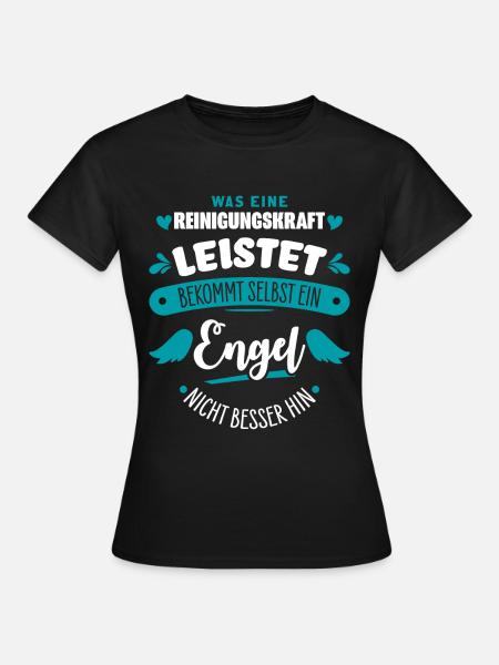 Reinigungskraft Putzfrau - Frauen T-Shirt - Schwarz