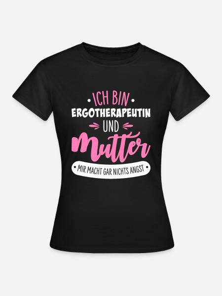 Ergotherapeutin - Frauen T-Shirt - Schwarz