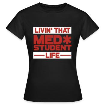 Medicine student - Women's T-Shirt - black - Front - AI Model Female 172 dark (172cm)