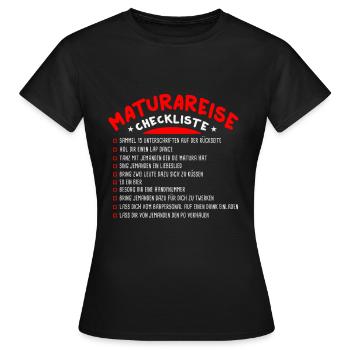 Maturareise Matura Maturafeier Maturant Checkliste - Frauen T-Shirt - Schwarz - Vorne - AI Model Female 172 dark (172cm)