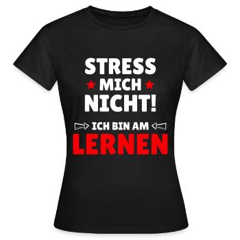 Bin am Lernen - Frauen T-Shirt - Schwarz - Vorne - AI Model Female 172 dark (172cm)