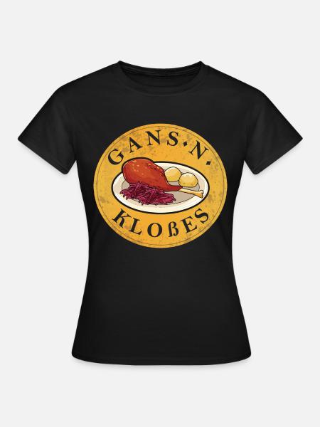 Gans N Kloßes I Gänsebraten mit Klößen - Frauen T-Shirt - Schwarz