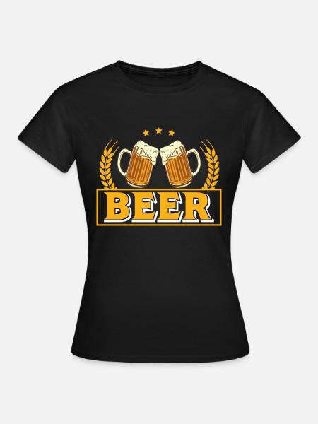 Beer Bier Bierliebhaber Biertrinker - Frauen T-Shirt - Schwarz
