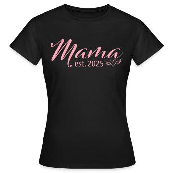 Mama seit 2025 Werdende Mutter - Frauen T-Shirt - Schwarz - Vorne - AI Model Female 172 dark (172cm)