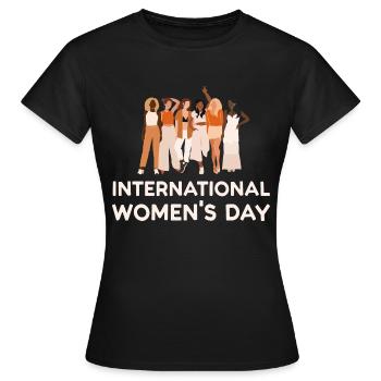 International women's day shirt gift idea power - Women's T-Shirt - black - Front - AI Model Female 172 dark (172cm)