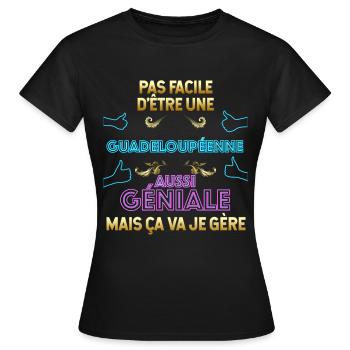 Guadeloupéenne géniale Femme Cadeau Cousine Soeur - T-shirt Femme - noir - Devant - AI Model Female 172 dark (172cm)