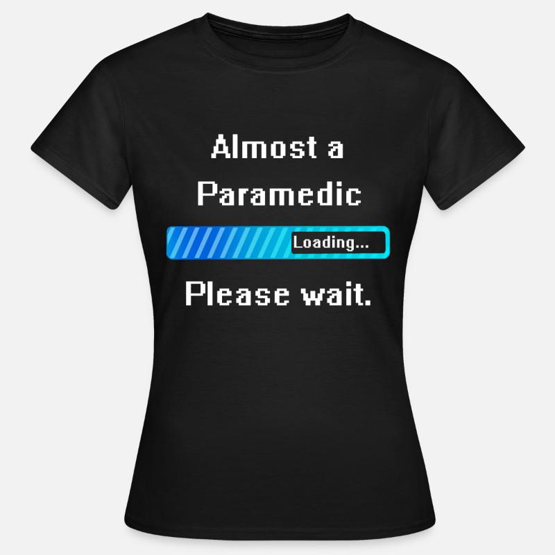 Paramedic Paramedic Training Profession - Women's T-Shirt - black