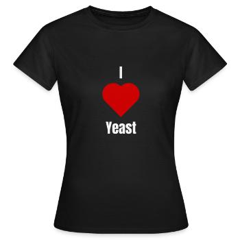 I love Yeast | Present for Pharma Scientists - Women's T-Shirt - black - Front - AI Model Female 172 dark (172cm)