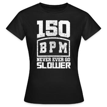 150 BPM Techno Music - Women's T-Shirt - black - Front - AI Model Female 172 dark (172cm)