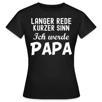 PapaSpruch Nachwuchs Geburt - Frauen T-Shirt - Schwarz - Vorne - AI Model Female 172 dark (172cm)