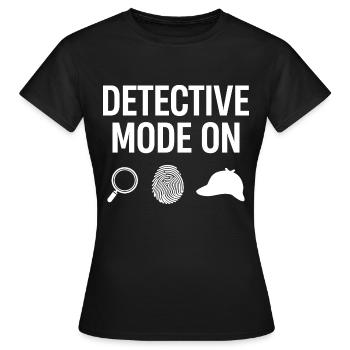 Detektivmodus Bei „krimi-tatort-outfit“ - Frauen T-Shirt - Schwarz - Vorne - AI Model Female 172 dark (172cm)