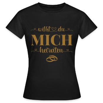 Willst Du mich heiraten Hochzeit Heiratsantrag - Frauen T-Shirt - Schwarz - Vorne - AI Model Female 172 dark (172cm)