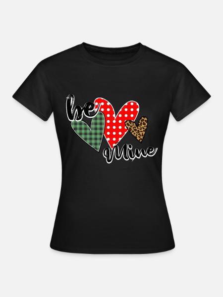 Be Mine Valentine - Women's T-Shirt - black