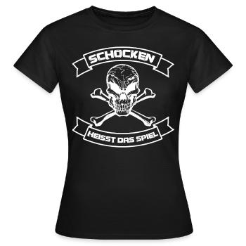 schocken heißt das spiel. Schocken Geschenk - Frauen T-Shirt - Schwarz - Vorne - AI Model Female 172 dark (172cm)