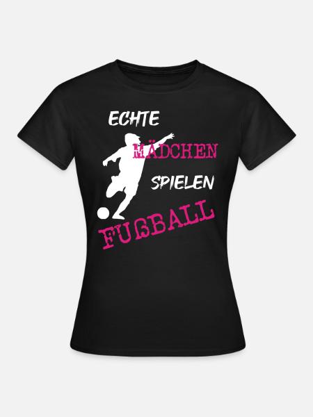 echter Mädchenfußball - Frauen T-Shirt - Schwarz