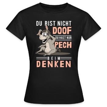 Pensée de malchance, stupidité, âne stupide, stupide - T-shirt Femme - noir - Devant - AI Model Female 172 dark (172cm)