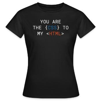 Vous êtes le CSS de mon HTML Cute - T-shirt Femme - noir - Devant - AI Model Female 172 dark (172cm)