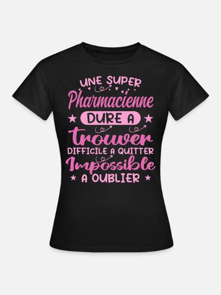 A Super Pharmacist - Pharmacist Gift - Women's T-Shirt - black