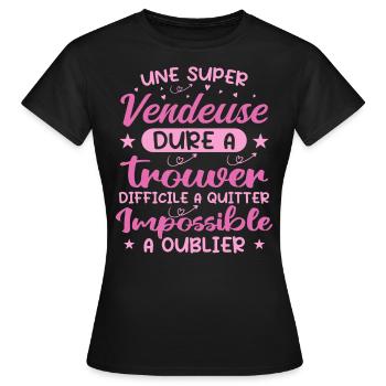 Une Super Vendeuse - Cadeau vendeuse - T-shirt Femme - noir - Devant - AI Model Female 172 dark (172cm)