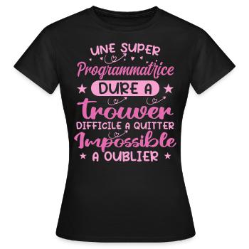 Une Super Programmatrice - Cadeau programmatrice - T-shirt Femme - noir - Devant - AI Model Female 172 dark (172cm)