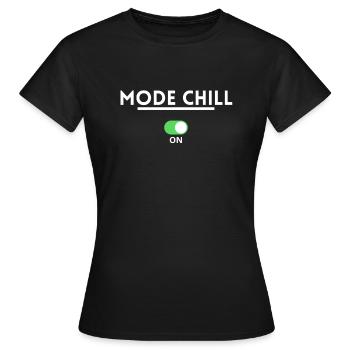 Mode chill. cadeau chill relax tranquil - T-shirt Femme - noir - Devant - AI Model Female 172 dark (172cm)