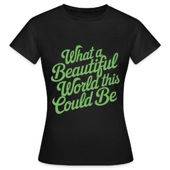 Quel beau monde cela pourrait être - T-shirt Femme - noir - Devant - AI Model Female 172 dark (172cm)
