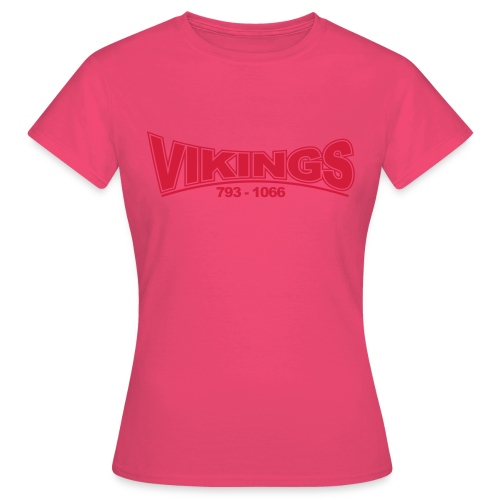 Vikings 793 1066 - Frauen T-Shirt
