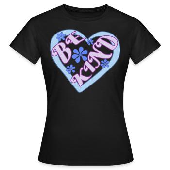 Be Kind - Women's T-Shirt - black - Front - AI Model Female 172 dark (172cm)
