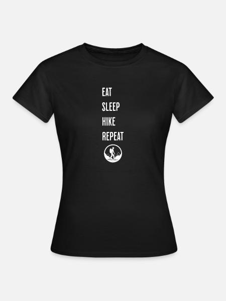 Manger dormir Randonnée Répéter - Routine du randonneur - T-shirt Femme - noir