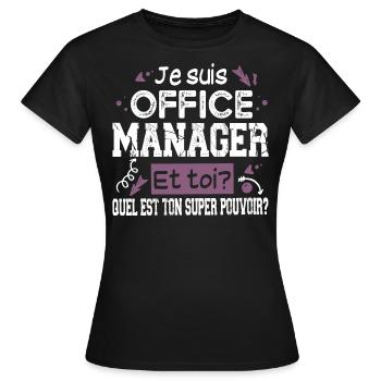 Office Manager Super Pouvoir Cadeau Humour - T-shirt Femme - noir - Devant - AI Model Female 172 dark (172cm)
