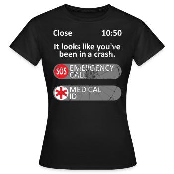 Es sieht so aus, als hättest du einen Unfall gehabt - Frauen T-Shirt - Schwarz - Vorne - AI Model Female 172 dark (172cm)