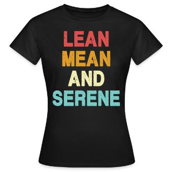 Maigre, méchant et serein - T-shirt Femme - noir - Devant - AI Model Female 172 dark (172cm)