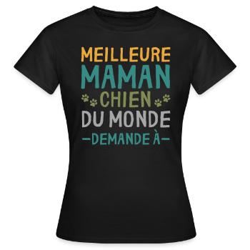 Meilleure Maman Chien Du Monde cadeau Personnalisé - T-shirt Femme - noir - Devant - AI Model Female 172 dark (172cm)