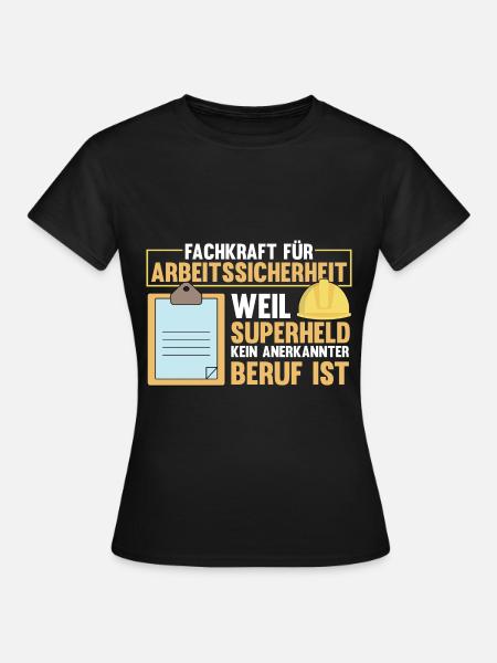 Fachkraft Arbeitssicherheit Sifa Sicherheitskraft - Frauen T-Shirt - Schwarz