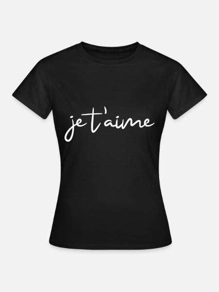 je t'aime - Frauen T-Shirt - Schwarz